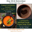 Cacao Ceremony: Sensory Self-Care Journey