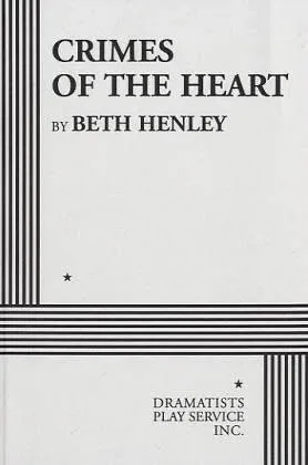 MMPH Monthly Masterclass: Crimes of the Heart by Beth Henley — with Britany Marriott