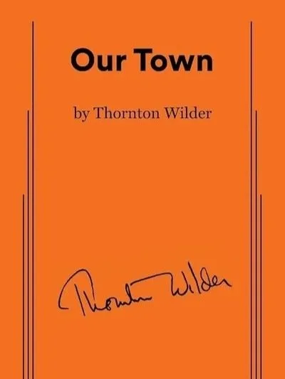 MMPH Monthly Masterclass: Our Town by Thornton Wilder