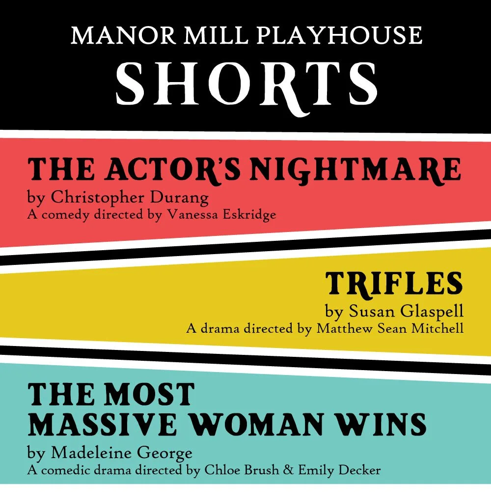 MMPH Monthly Masterclass: Manor Mill Playhouse Presents Shorts